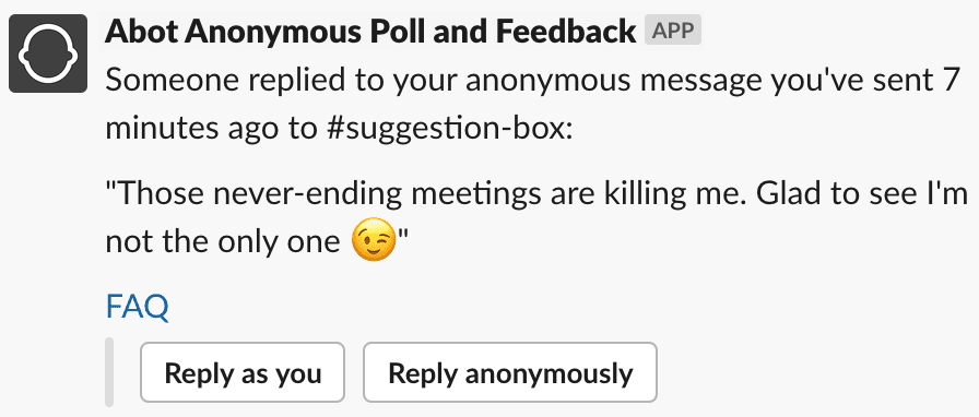 Abot for Slack allows you to discuss sensitive issues anonymously